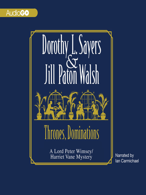 Title details for Thrones, Dominations by Dorothy Sayers - Wait list